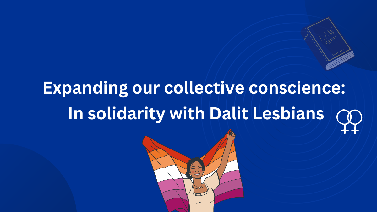 Expanding our collective conscience In solidarity with Dalit Lesbians 