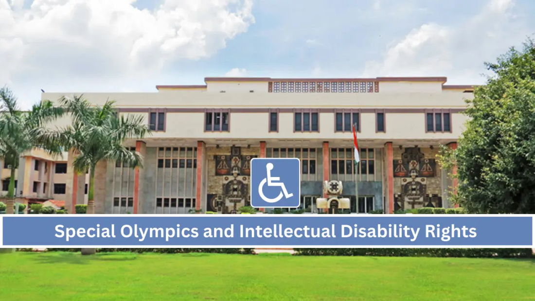 Special Olympics and Intellectual Disability Rights A Landmark Verdict in Vijay Kumar Pandey vs. Union of India
