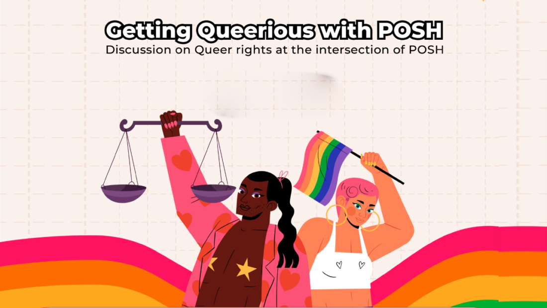 Getting Queerious with POSH Discussion on Queer rights at the intersection of POSH - 9th Jun 2023