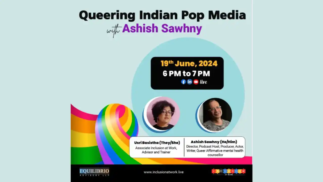 Queering Indian Pop Media with Ashish Sawhney - 9th June 2024