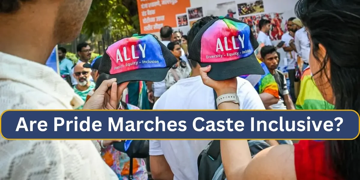 Are Pride Marches Caste Inclusive
