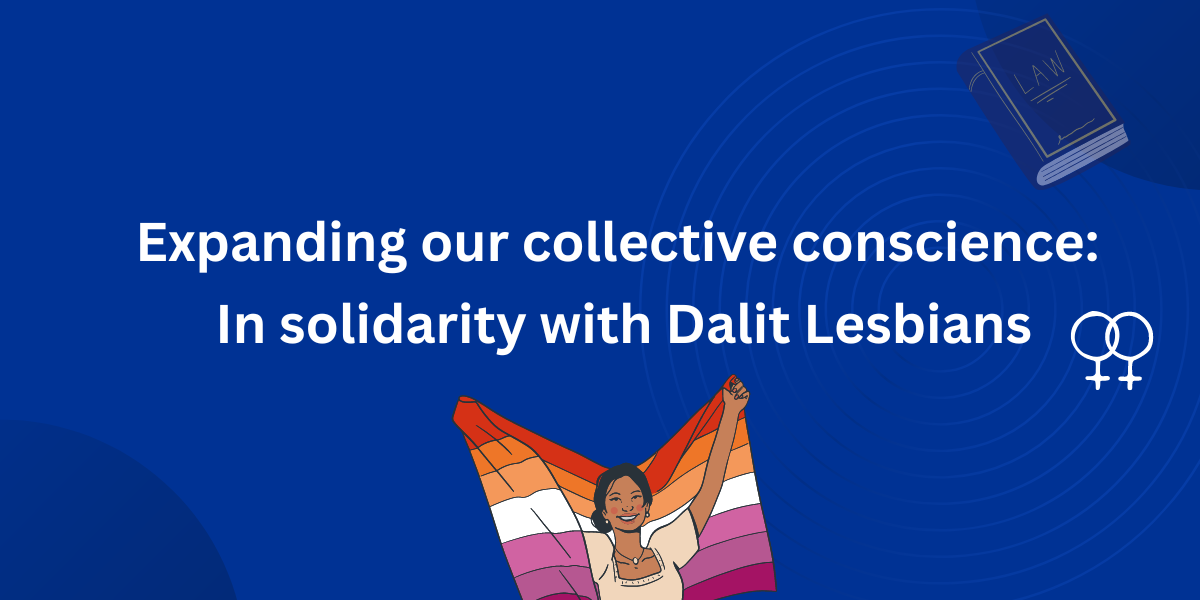 Expanding our collective conscience In solidarity with Dalit Lesbians 