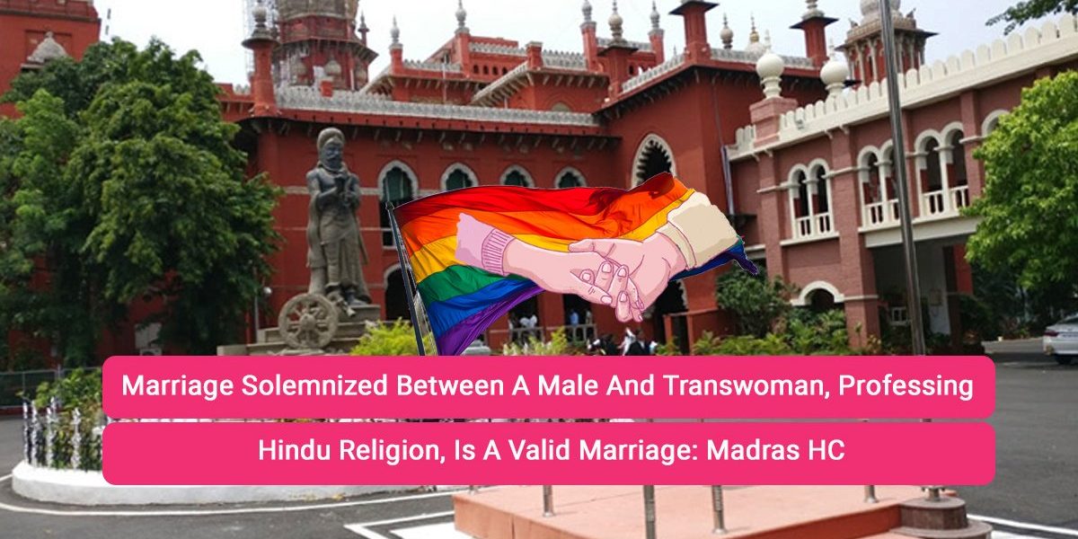 Male And Transwoman Is A Valid Marriage