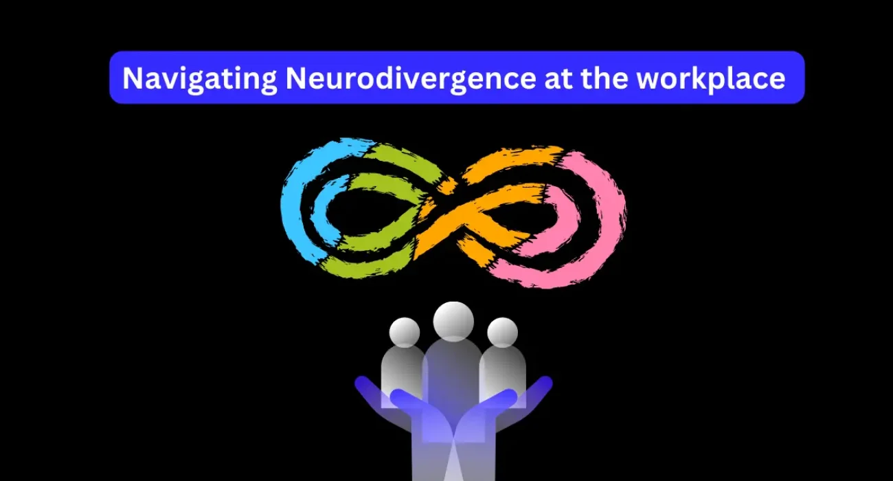 Navigating Neurodivergence at the workplace 