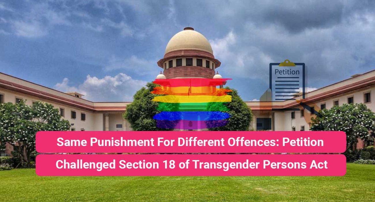 Petition Challenged Section 18 Of Transgender Persons Act