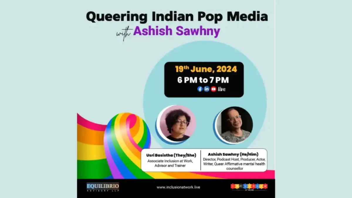 Queering Indian Pop Media with Ashish Sawhney - 9th June 2024