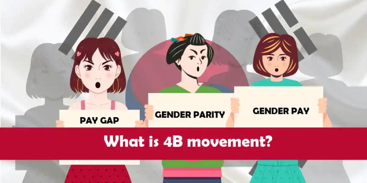 Radical Feminist Responses to Oppressive Social Structures Highlighting South Korea's 4B movement