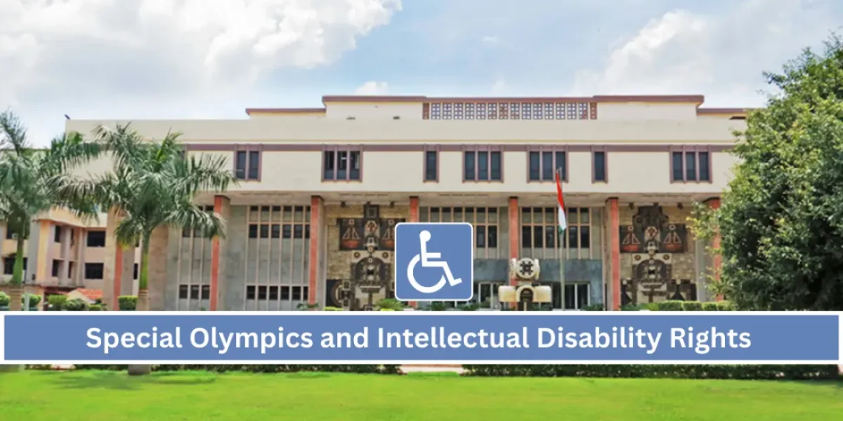 Special Olympics and Intellectual Disability Rights A Landmark Verdict in Vijay Kumar Pandey vs. Union of India
