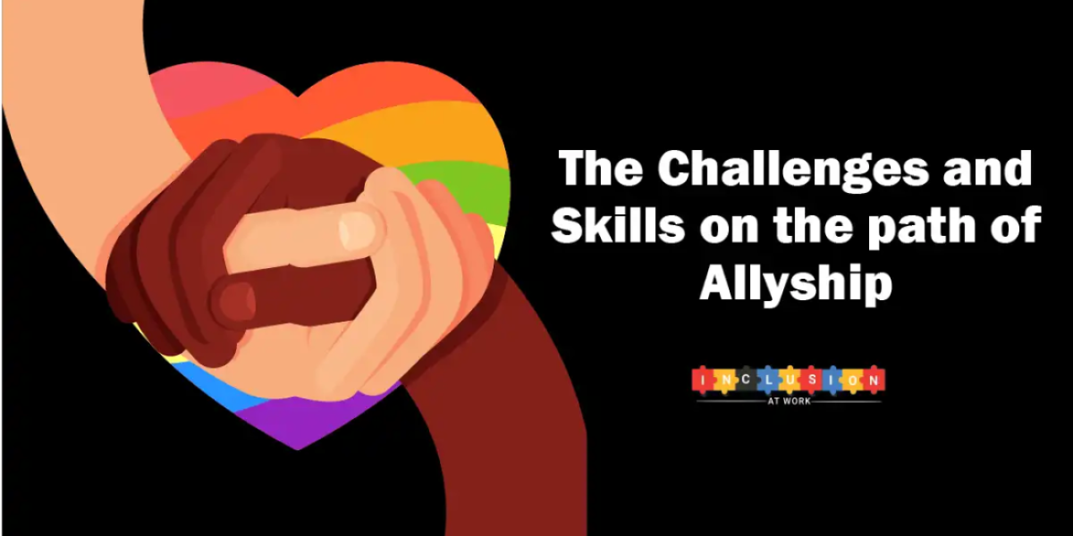 The Challenges and Skills on the Path of Allyship