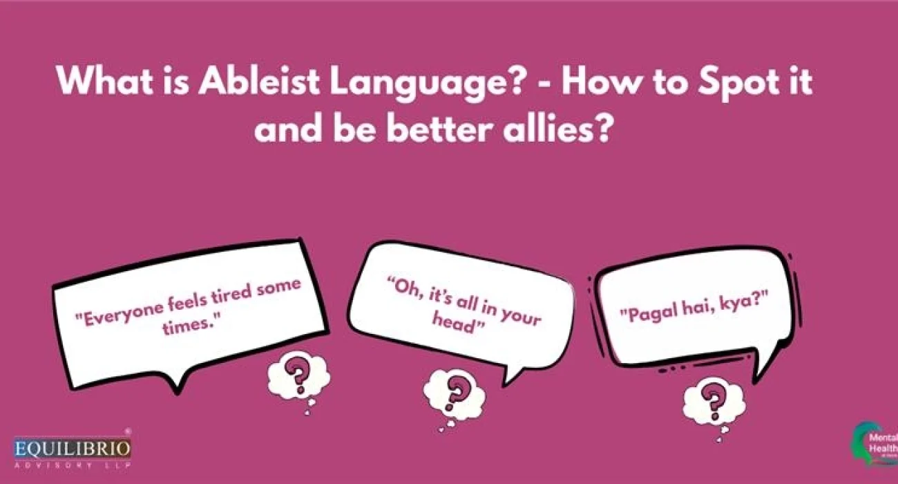 What is Ableist Language - 25th July 2025